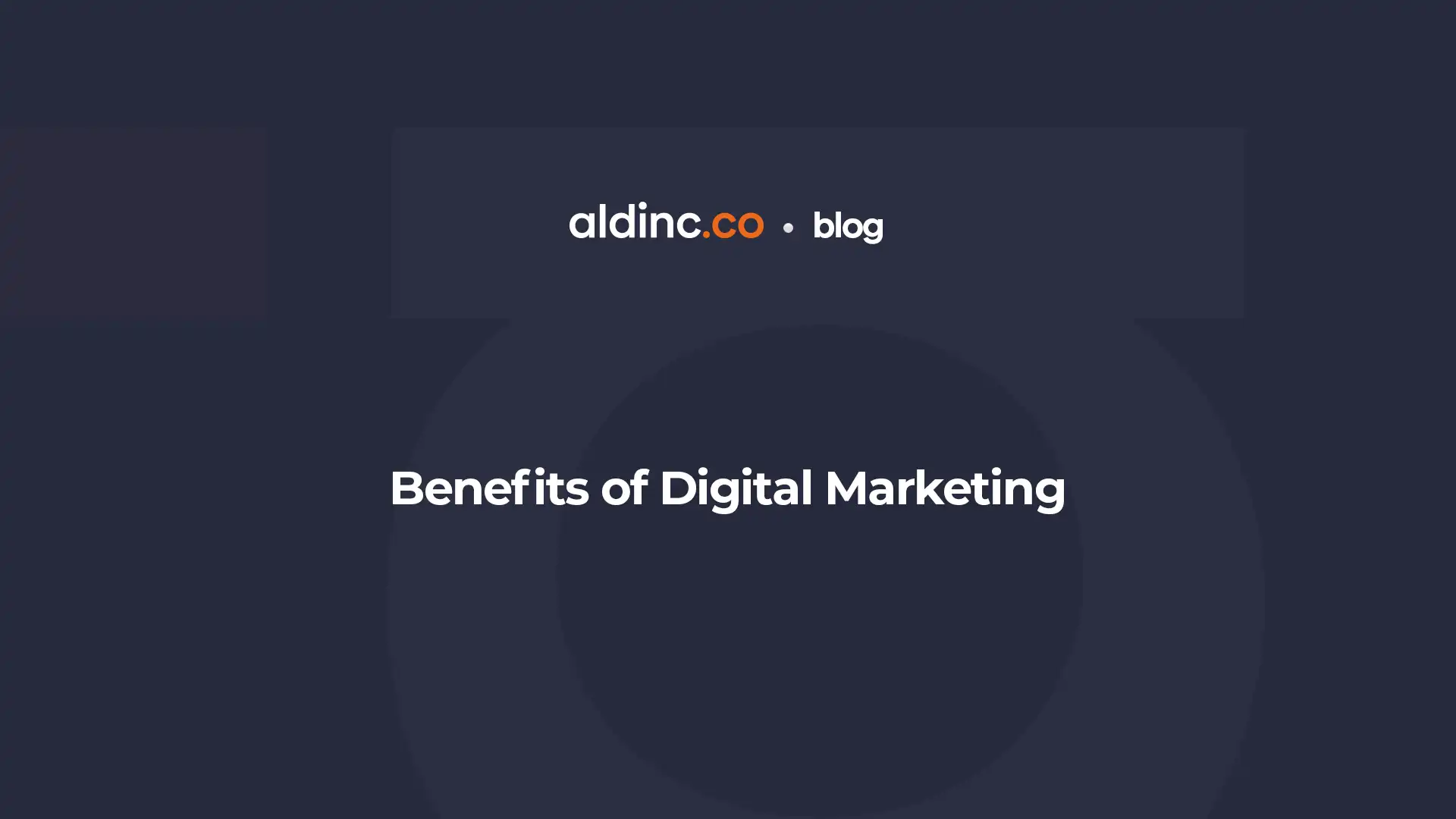 Benefits of Digital Marketing