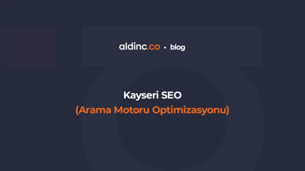 Kayseri SEO